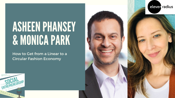 Asheen Phansey & Monica Park Circular Fashion Economy graphic
