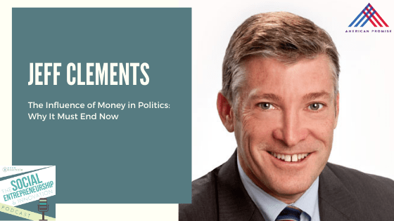 Jeff-clements-influence of money in politics