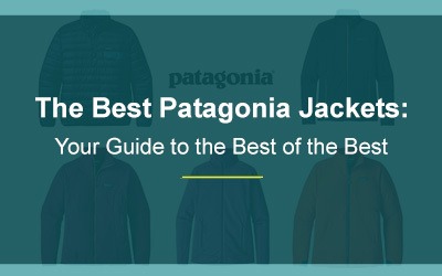 The 9 Best Patagonia Jackets, Coats, & Sweaters