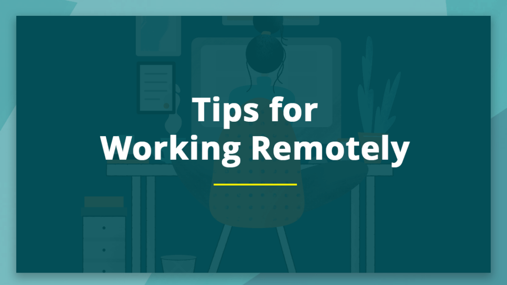 featured-blog-post-img-tips-for-working-remotely