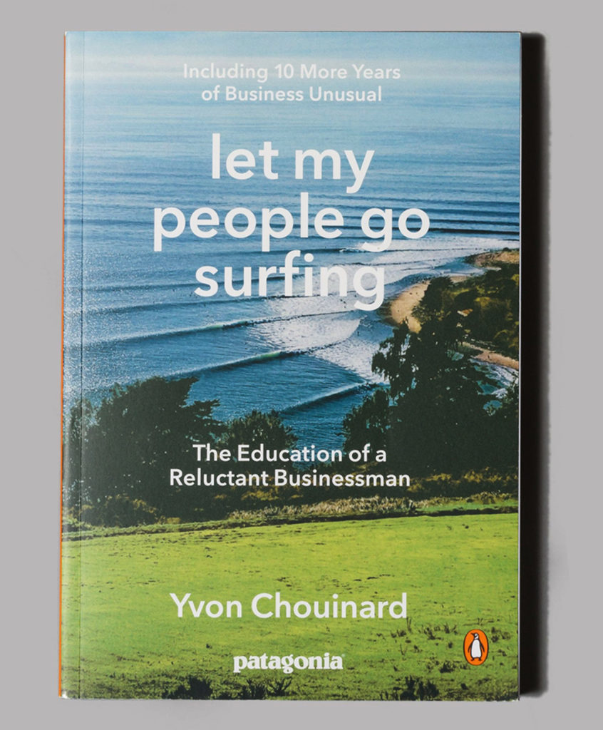 Let My People Go Surfing: Let My People Go Surfing: The Education of a Reluctant Businessman